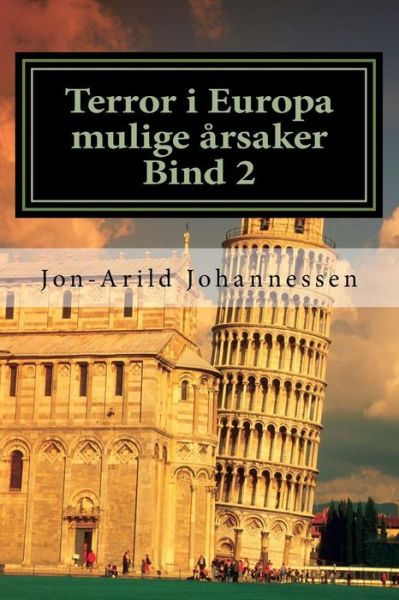 Cover for Jon-Arild Johannessen · Terror i Europa mulige rsaker Bind 2 (Paperback Book) (2016)