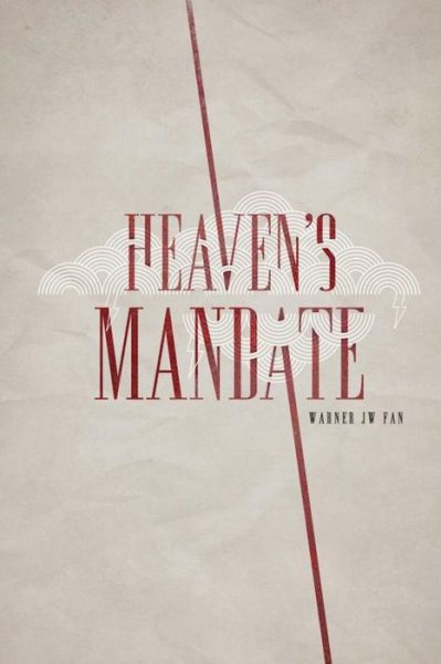 Cover for Warner Jw Fan · Heaven's Mandate (Paperback Book) (2016)