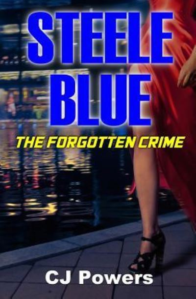 Cover for CJ Powers · Steele Blue (Paperback Bog) (2016)