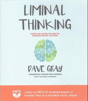 Cover for Dave Gray · Liminal Thinking (MP3-CD) (2017)