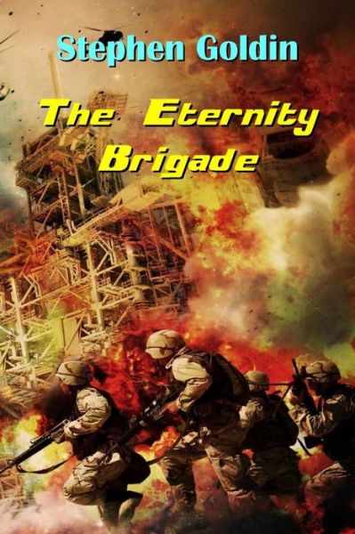 Cover for Stephen Goldin · The Eternity Brigade (Paperback Book) [Large Print edition] (2016)