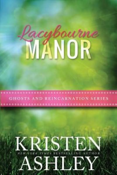 Cover for Kristen Ashley · Lacybourne Manor (Pocketbok) (2017)