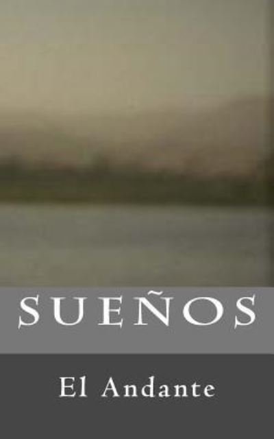 Cover for El Andante · Suenos (Paperback Bog) (2017)
