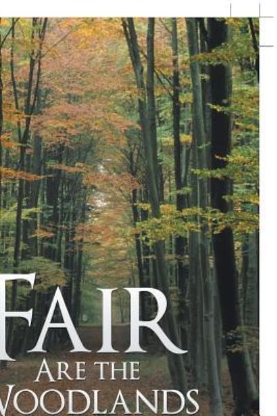 Cover for Inglis Cook · Fair Are the Woodlands (Paperback Book) (2018)