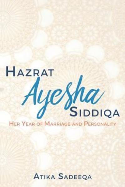 Cover for Atika Sadeeqa · Hazrat Ayesha Siddiqa (Pocketbok) (2017)