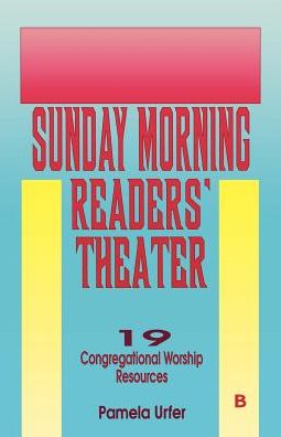 Cover for Pamela Urfer · Sunday morning readers' theater (Book) (1994)