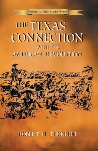 Cover for Robert H. Thonhoff · The Texas Connection with the American Revolution (Taschenbuch) (2000)
