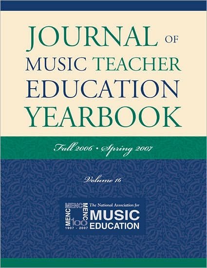Cover for MENC: The National Association for Music Education · Journal of Music Teacher Education Yearbook: Fall 2006-Spring 2007 (Paperback Bog) (2007)