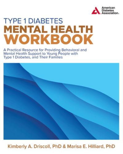 Cover for Kimberly A. Driscoll · Type 1 Diabetes Mental Health Workbook (Bok) (2023)