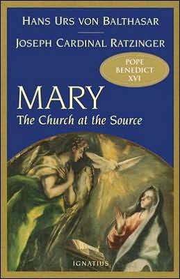 Cover for Benedict · Mary: the Church at the Source (Paperback Book) (2005)