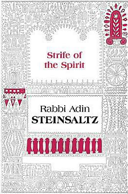 Cover for Adin Steinsaltz · The Strife of the Spirit (Inbunden Bok) (2011)