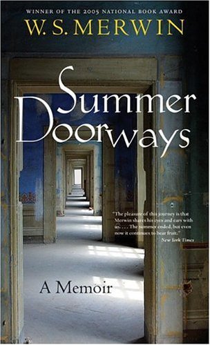 Cover for W. S. Merwin · Summer Doorways: A Memoir (Pocketbok) [First edition] (2006)