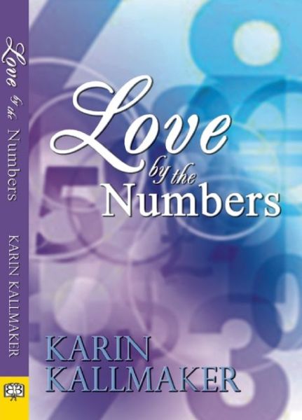 Cover for Karin Kallmaker · Love by the Numbers (Paperback Book) (2013)