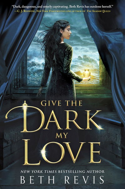 Cover for Beth Revis · Give the Dark My Love (Paperback Book) (2019)