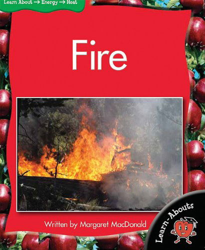 Cover for Margaret Macdonald · Fire (Learn-abouts: Level 12) (Paperback Book) (2011)