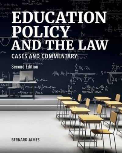 Cover for Bernard James · Education Policy and the Law: Cases and Commentary, Second Edition (Paperback Book) [2nd edition] (2020)