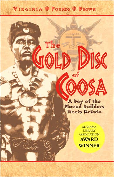 Cover for Virginia Pounds Brown · The Gold Disc of Coosa (Paperback Book) (2007)