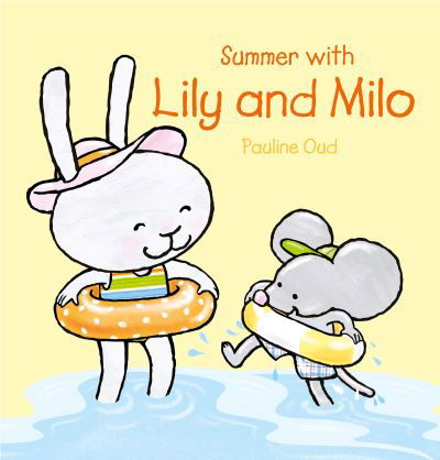 Cover for Pauline Oud · Summer with Lily and Milo - Lily and Milo (Hardcover bog) (2021)