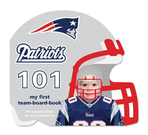 Cover for Brad Epstein · New England Patriots 101 (Board book) [Brdbk edition] (2010)