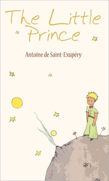 Cover for Antoine De Saint-Exupery · The Little Prince (Inbunden Bok) (2010)