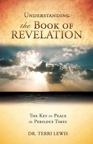 Cover for Dr. Terri Lewis · Understanding the Book of Revelation (Paperback Book) (2010)