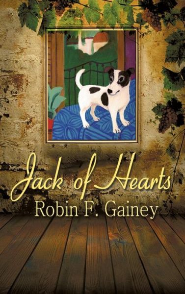 Cover for Robin F Gainey · Jack of Hearts (Hardcover Book) (2015)