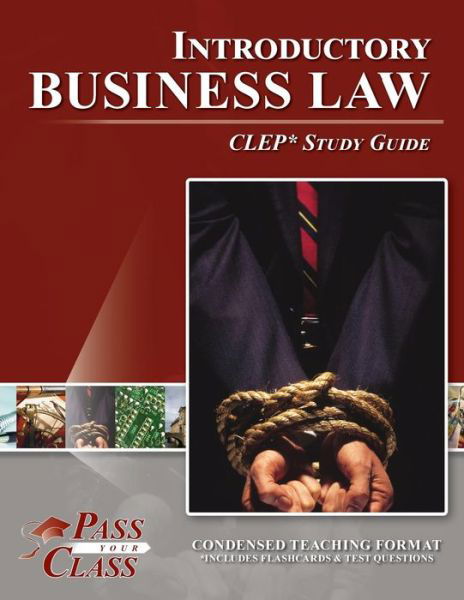 Cover for Passyourclass · Introductory Business Law CLEP Test Study Guide (Paperback Book) (2018)
