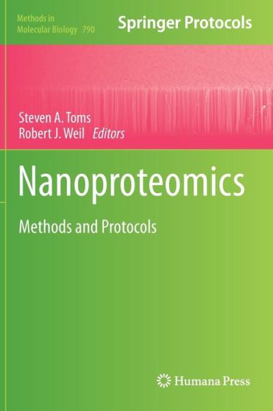 Cover for Steven a Toms · Nanoproteomics: Methods and Protocols - Methods in Molecular Biology (Hardcover Book) (2011)