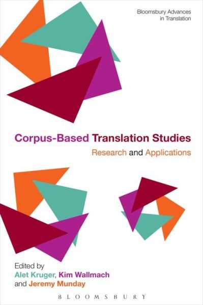 Cover for Munday, Jeremy, Etc · Corpus-Based Translation Studies: Research and Applications - Bloomsbury Advances in Translation (Paperback Book) [Nippod edition] (2013)