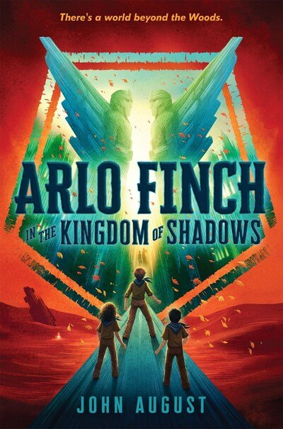 Cover for John August · Arlo Finch in the Kingdom of Shadows - Arlo Finch (Innbunden bok) (2020)