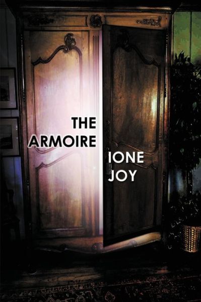 Cover for Ione Joy · The Armoire (Paperback Book) (2017)