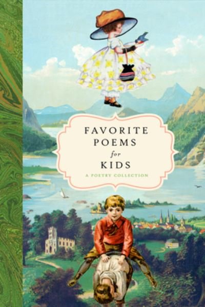 Cover for Bushel &amp; Peck Books · Favorite Poems for Kids (Book) (2023)