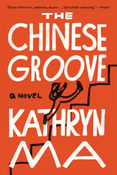 Cover for Kathryn Ma · The Chinese Groove: A Novel (N/A) (2024)