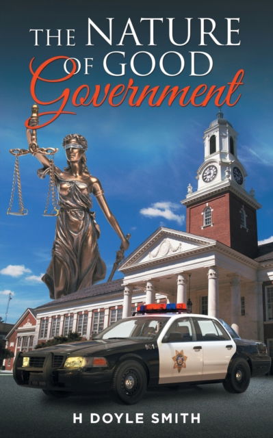 Cover for H Doyle Smith · The Nature of Good Government (Taschenbuch) (2020)