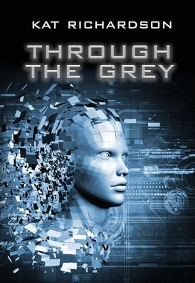 Cover for Kat Richardson · Through the Grey (Inbunden Bok) (2022)