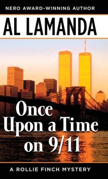 Cover for Al Lamanda · Once Upon a Time On 9/11 (Inbunden Bok) (2021)