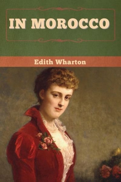Cover for Edith Wharton · In Morocco (Taschenbuch) (2020)