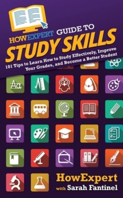 Cover for Howexpert · HowExpert Guide to Study Skills (Paperback Book) (2021)