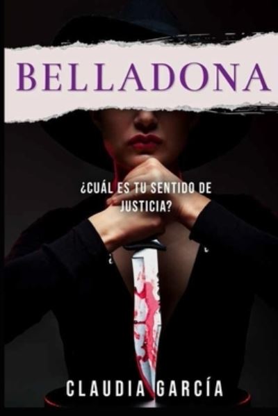 Cover for Claudia Elizabeth Garcia · Belladona (Paperback Book) (2019)