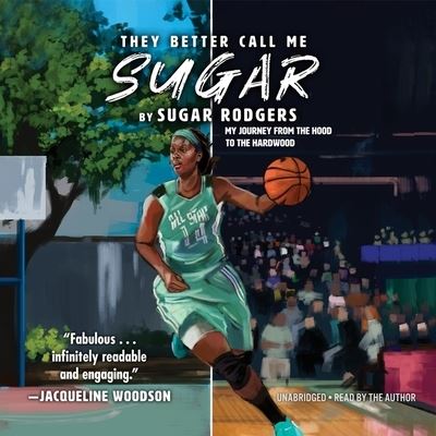 Cover for Sugar Rodgers · They Better Call Me Sugar Lib/E (CD) (2021)