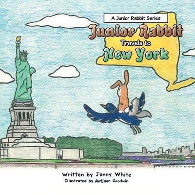 Cover for Jenny White · Junior Rabbit Travels to New York (Taschenbuch) (2020)