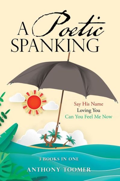 Cover for Anthony Toomer · A Poetic Spanking (Paperback Book) (2021)