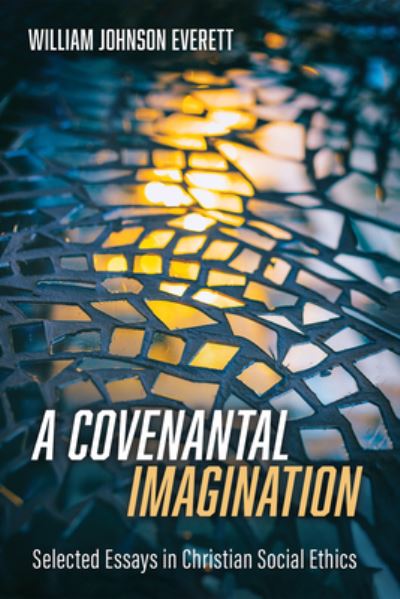 Cover for William Johnson Everett · A Covenantal Imagination (Hardcover Book) (2021)