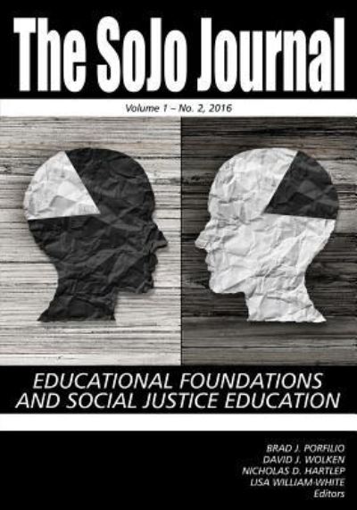 The SoJo Journal - Brad J. Porfilio - Books - Information Age Publishing - 9781681235189 - June 2, 2016