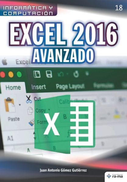 Cover for Juan Antonio Gomez Gutierrez · Excel 2016 Avanzado (Paperback Book) (2020)