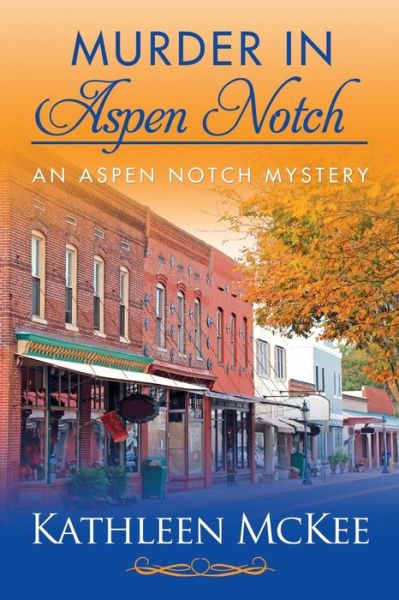 Cover for Kathleen McKee · Murder in Aspen Notch (Paperback Book) (2019)