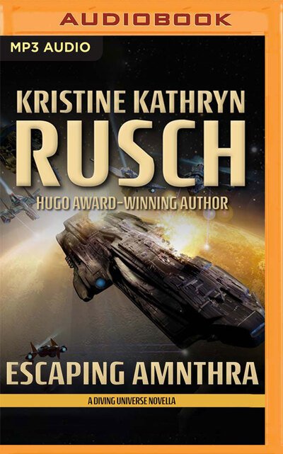 Cover for Kristine Kathryn Rusch · Escaping Amnthra (CD) (2020)