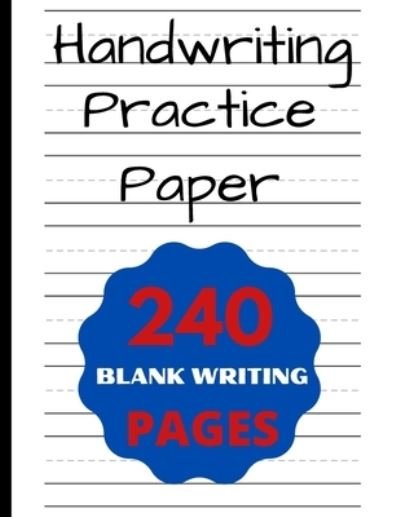 Cover for G McBride · Handwriting Practice Paper for Kids (Paperback Book) (2020)