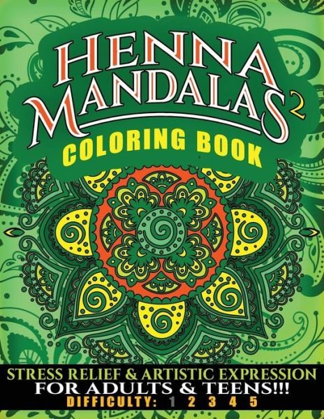 Cover for N D Author Services · Henna Mandalas Coloring Book 2 (Paperback Book) (2018)