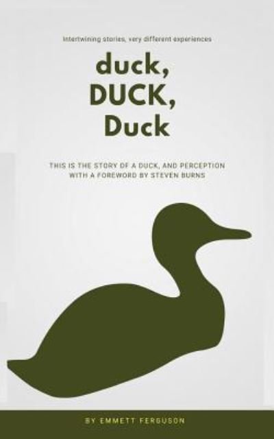 Cover for Emmett Ferguson · Duck, Duck, Duck (Paperback Book) (2018)